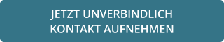 JETZT UNVERBINDLICH  KONTAKT AUFNEHMEN