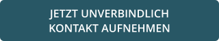 JETZT UNVERBINDLICH  KONTAKT AUFNEHMEN